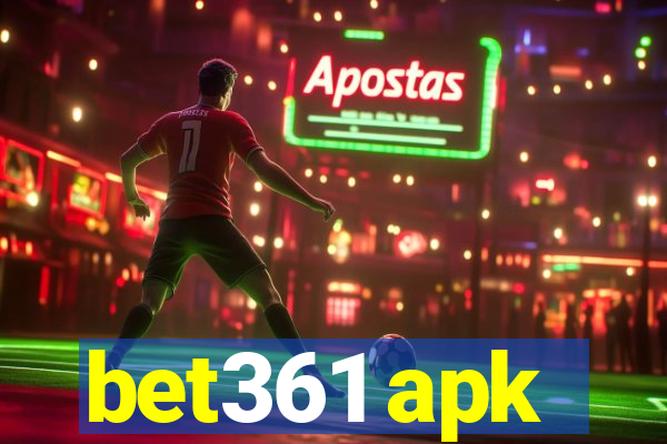 bet361 apk